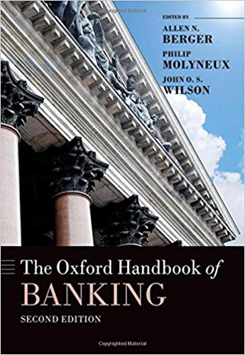 The Oxford Handbook of Banking, Second Edition (Oxford Handbooks)